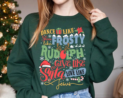 Dance Frosty Shine Rudolph Give Santa Love Jesus Slogan Retro Christmas Hoodie Hoodies-L