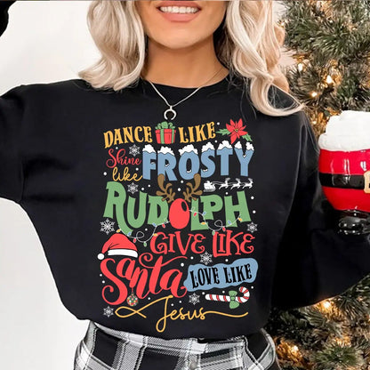 Dance Frosty Shine Rudolph Give Santa Love Jesus Slogan Retro Christmas Hoodie Hoodies-L