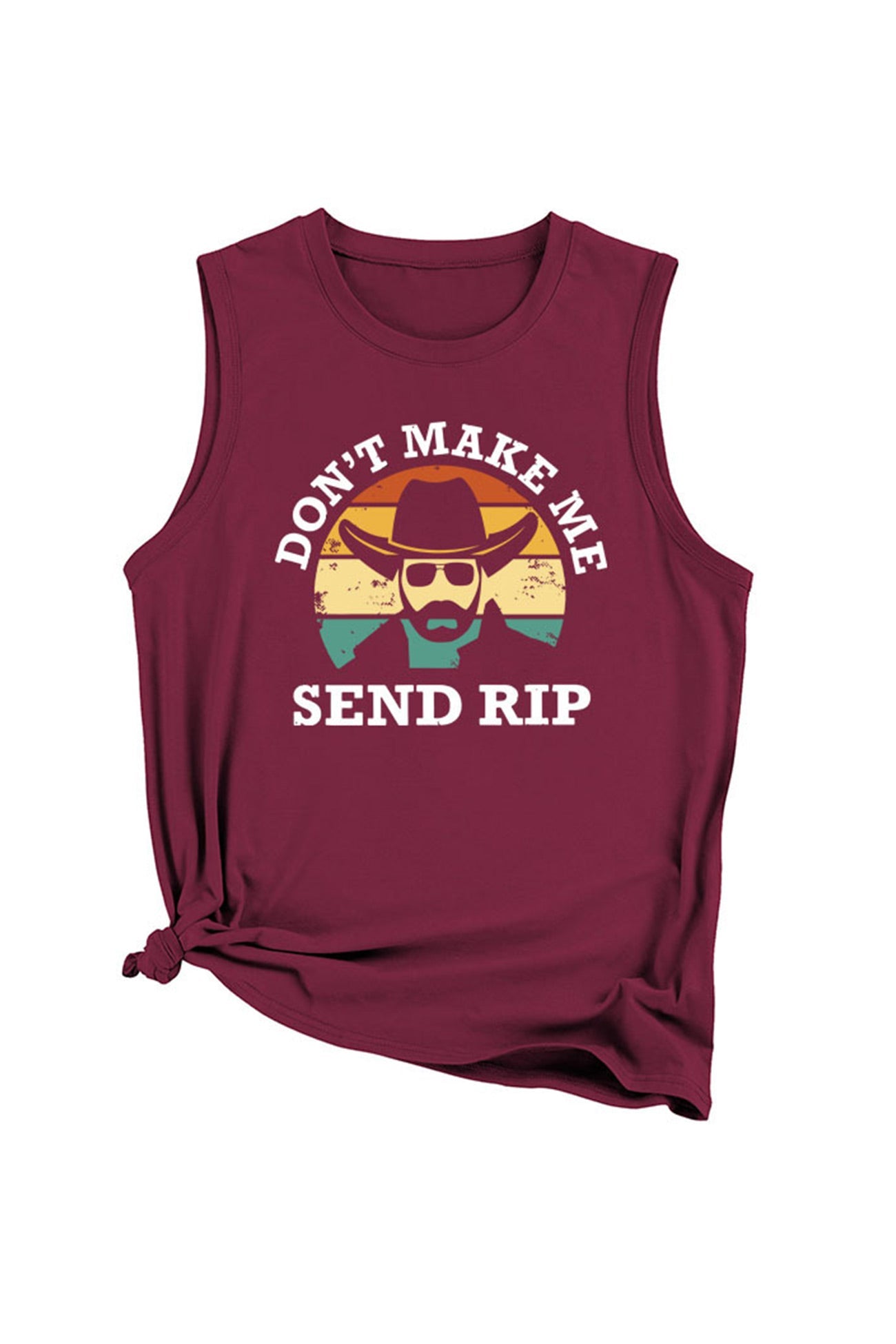 Don't Make Me Send Rip Printed Sleeveless T-shirt