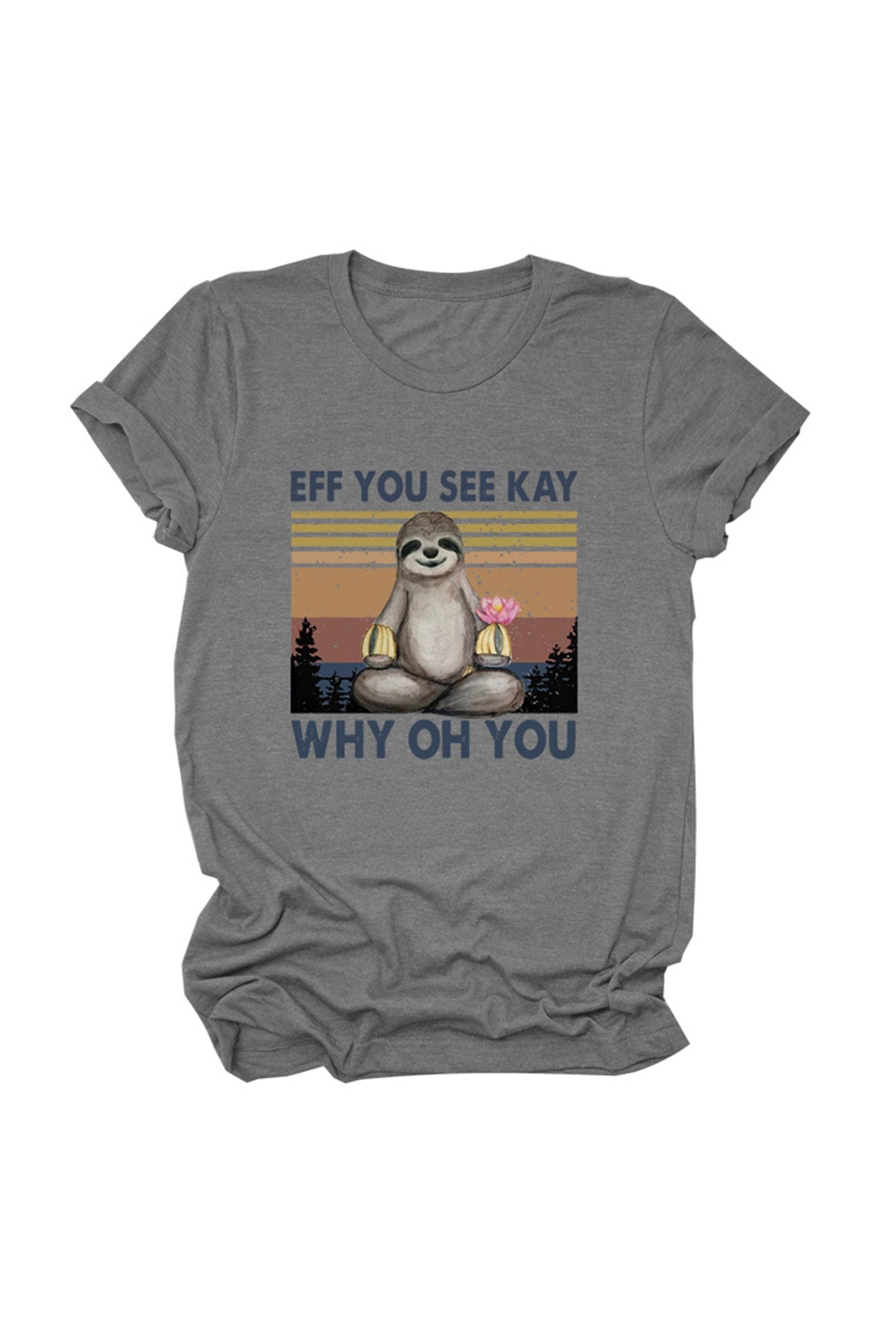 Eff You See Kay Why Oh You T-shirt