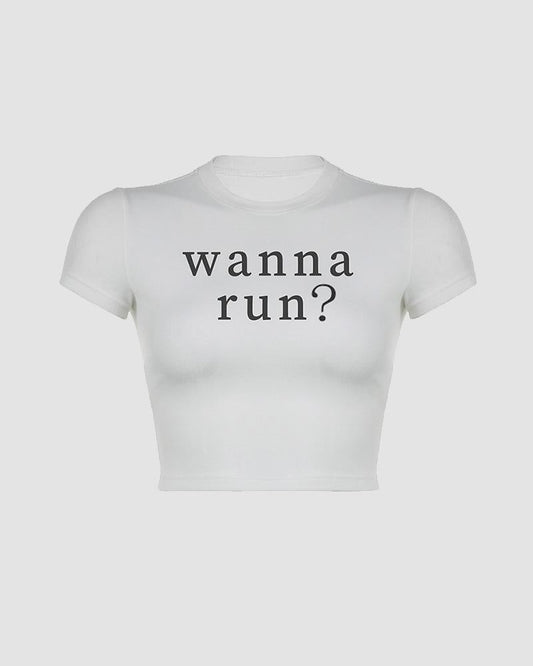 Wanna Run Baby T-Shirt